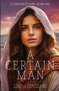 Cover: A Certain Man - Scrivenings Press LLC