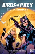 Cover: Birds of Prey: Hero Hunters: (2025 Edition) - DC Comics