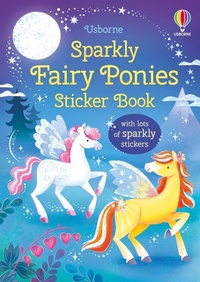 Enlarge image Cover: Sparkly Fairy Ponies Sticker Book - Usborne Publishing Ltd