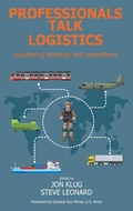Cover: Professionals Talk Logistics - Howgate Publishing Limited