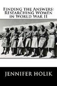 Enlarge image Cover: Finding the Answers - World War II Research and Writing Center