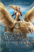 Cover: The Royal Matchmaking Competition - Zoiy Galloay