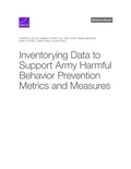 Cover: Inventorying Data to Support Army Harmful Behavior Prevention Metrics and Measures - RAND Corporation