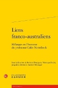 Cover: Liens Franco-Australiens - Classiques Garnier