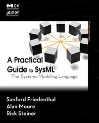 Enlarge image Cover: A Practical Guide to Sysml (Revised Printing) - Morgan Kaufmann