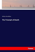 Cover: The Triumph of Death - Hansebooks