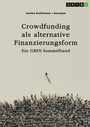 Bild: Crowdfunding als alternative Finanzierungsform - GRIN Verlag