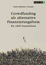 Bild: Crowdfunding als alternative Finanzierungsform - GRIN Verlag