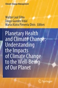 Cover: Planetary Health and Climate Change: Understanding the Impacts of Climate Change to the Well-Being of Our Planet - Springer