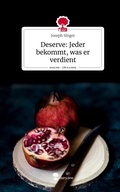 Cover: Deserve: Jeder bekommt, was er verdient. Life is a Story - story.one - story.one publishing