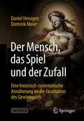 Cover: Der Mensch, das Spiel und der Zufall - Springer VS