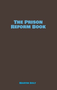 Enlarge image Cover: The Prison Reform Book - BoD - Books on Demand