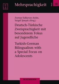 Abbildung von: Deutsch-Türkische Zweisprachigkeit mit besonderem Fokus auf Jugendliche - Waxmann Verlag GmbH