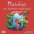 Cover: Mucit Mehmet Ve Zaman Makinesi - Teleskop Yayinlari