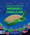 Cover: Karanlikta Parlayan Merakli Canlilar - Vakifbank K&uuml;lt&uuml;r Yayinlari