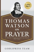 Cover: Thomas Watson on Prayer - Godlipress