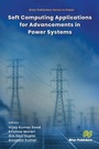 Cover: Soft Computing Applications for Advancements in Power Systems - River Publishers
