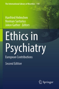 Enlarge image Cover: Ethics in Psychiatry - Springer