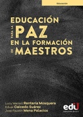 Cover: Educaci&oacute;n para la paz en la formaci&oacute;n de maestros - Ediciones de la U