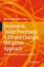 Cover: Enzymes in Textile Processing: A Climate Changes Mitigation Approach - Springer