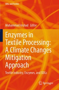 Enlarge image Cover: Enzymes in Textile Processing: A Climate Changes Mitigation Approach - Springer