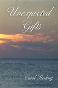 Cover: Unexpected Gifts (Reunions And Secrets, #2) - Carol Sterling