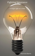 Cover: Fighting Ignorance - Fae Corps Publishing