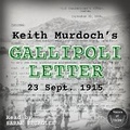 Cover: Keith Murdoch's Gallipoli Letter - Voices of Today Pty Ltd