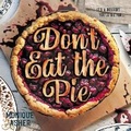 Cover: Don't Eat the Pie - DREAMSCAPE MEDIA