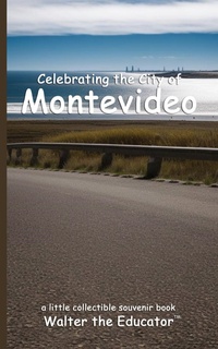 Abbildung von: Celebrating the City of Montevideo - Silent King Books