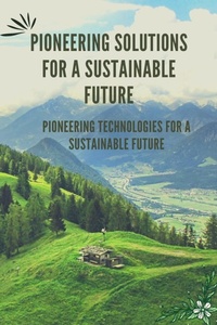 Abbildung von: Pioneering Solutions for a Sustainable Future - CALLIE SANDOVAL