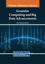 Cover: Granular Computing and Big Data Advancements - Engineering Science Reference