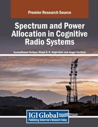 Enlarge image Cover: Spectrum and Power Allocation in Cognitive Radio Systems - Information Science Publishing