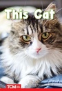 Cover: This Cat - Teacher Created Materials