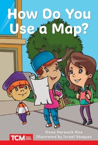 Enlarge image Cover: How Do You Use a Map? - Teacher Created Materials