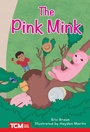 Cover: Pink Mink - Teacher Created Materials