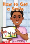 Cover: How to Get a Smile - Teacher Created Materials