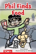 Cover: Phil Finds Food - Teacher Created Materials