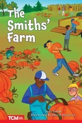 Cover: Smiths' Farm - Teacher Created Materials