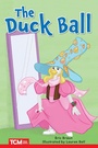 Cover: Duck Ball - Teacher Created Materials