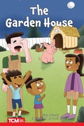Cover: Garden House - Teacher Created Materials