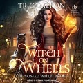 Cover: Witch on Wheels - Tantor Audio
