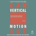 Cover: Vertical Motion - Tantor Audio
