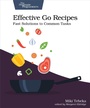 Cover: Effective Go Recipes - PRAGMATIC BOOKSHELF
