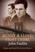 Cover: Henny and Lloyd Fight Crime (Henny and Lloyd Private Eyes, #4) - Wings Epress, Inc.