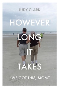 Enlarge image Cover: However Long It Takes - Christian Faith Publishing