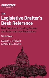 Enlarge image Cover: Legislative Drafter´s Desk Reference, 3rd Edition - Sunwater Institute