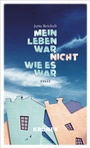 Cover: Mein Leben war nicht, wie es war - Alfred Kröner Verlag