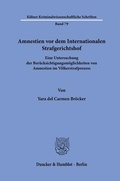 Cover: Amnestien vor dem Internationalen Strafgerichtshof - Duncker & Humblot