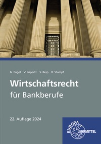Abbildung von: Wirtschaftsrecht für Bankberufe - Europa-Lehrmittel